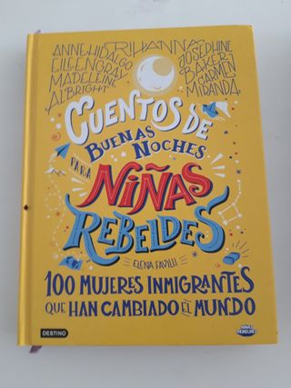 Cuentos de buenas noches para niñas rebeldes 3:...