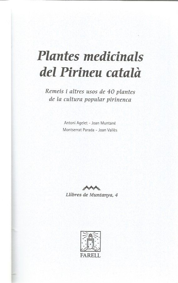 PLANTES MEDICINALS DEL PIRINEU CATALÀ - ANTONI AGE
