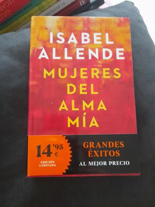 Mujeres del alma mía: Sobre el amor impaciente,...