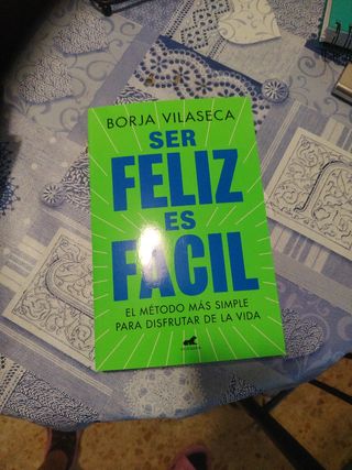 Ser Feliz Es Fácil / Being Happy Is Easy