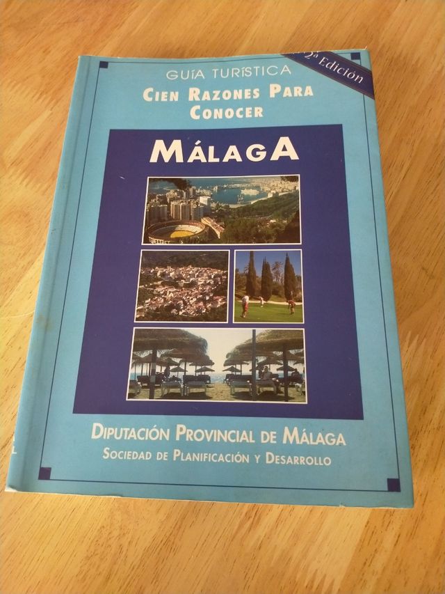 Cien razones para conocer Málaga: Guía turís...