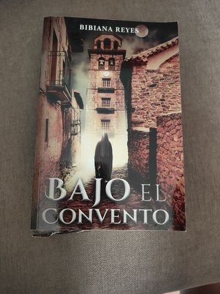 Bajo el convento (Spanish Edition)