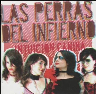 Las Perras del Infierno, Intuición Canina