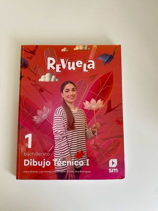 Dibujo Técnico I. 1 Bachillerato. Revuela