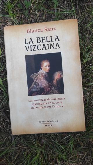 La bella vizcaína (Novela histórica) (Spanish...