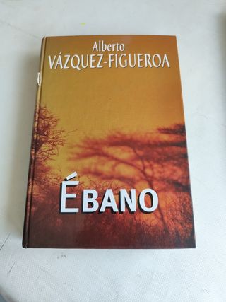 Ébano - Vázquez-Figueroa