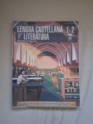 1º Y 2º BACHILLERATO DELFOS LENGUA CASTELLANA Y...
