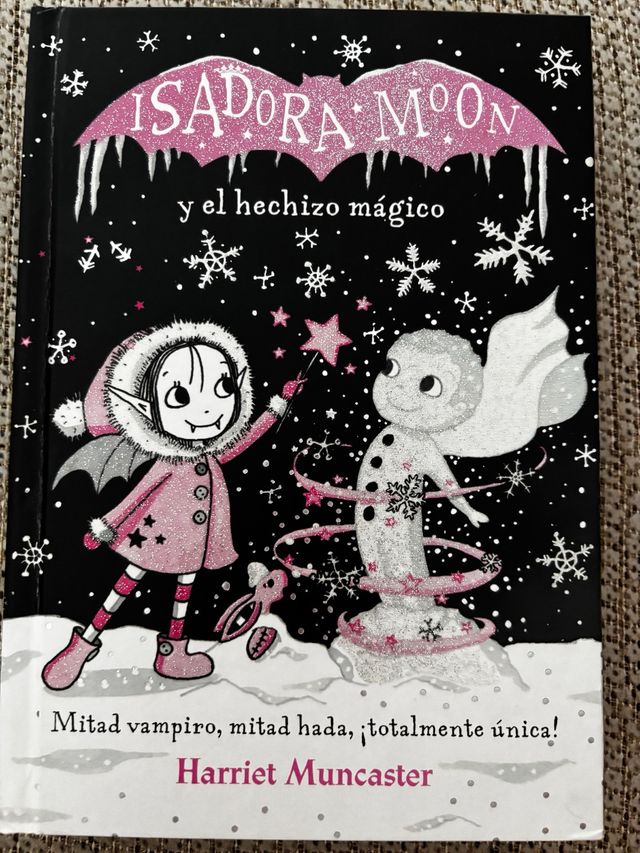 Isadora Moon y el hechizo mágico / Isadora Moon...