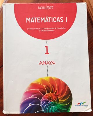 Matemáticas I. Anaya 1° Bachillerato 