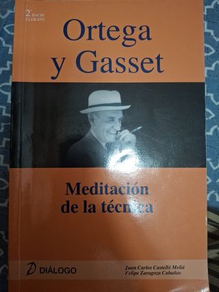 Ortega y Gasset- Meditación de la técnica