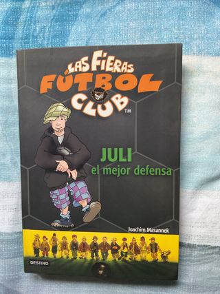 Las Fieras del Fútbol Club. Juli el mejor defensa