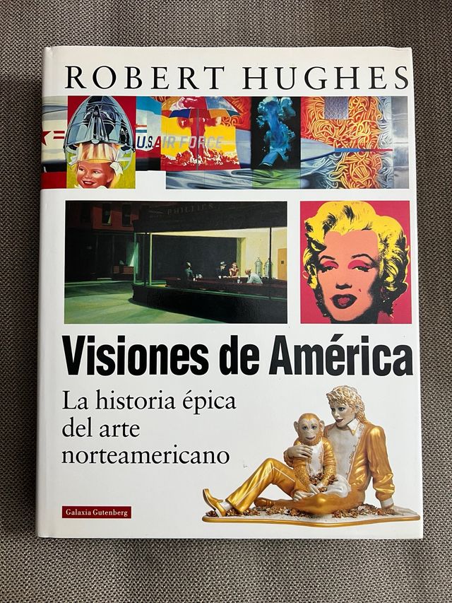 Visiones de América: La historia épica del arte...