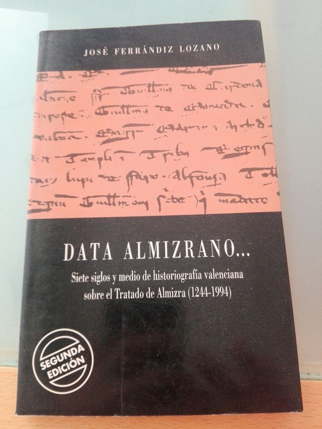 Data Almizrrano... Siete siglos y medio de histori