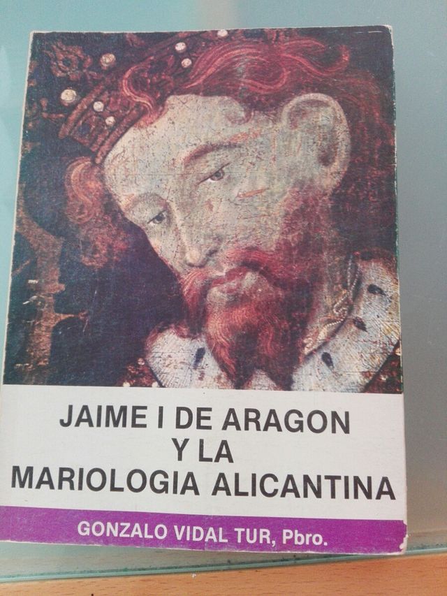 Jaime l de Aragón y la Mariología Alicantina