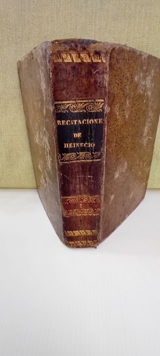 LIBRO ANTIGUO RECITACIONES JUAN HEINECIO 1833