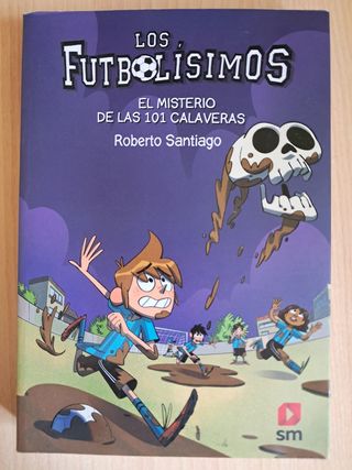 Los Futbolísimos 15: El misterio de las 101 cal...