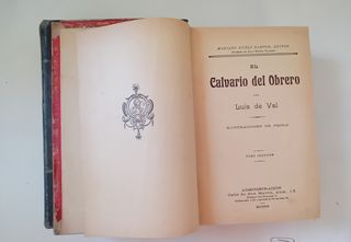 EL CALVARIO DEL OBRERO 2 TOMOS, LIBROS ANTIGUOS