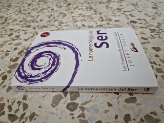 La numerología del Ser: Los 9 caminos de retorn...