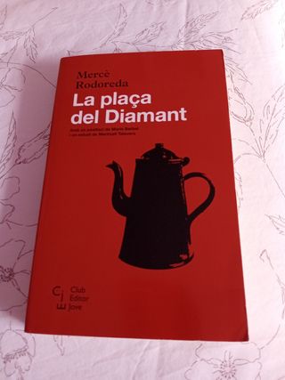 La plaça del Diamant (Club Editor Jove) (Catala...
