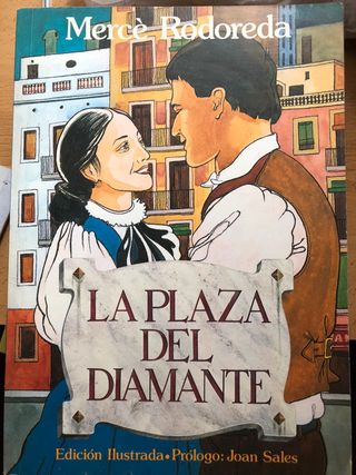 La plaça del diamant.