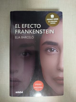 EL EFECTO FRANKENSTEIN