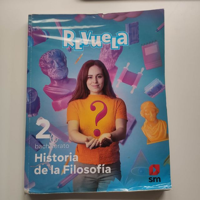 Historia de la Filosofía. 2 Bachillerato. Revuela