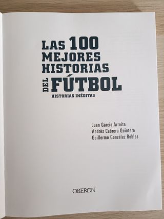 Las 100 mejores historias del fútbol