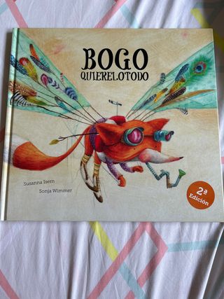 Bogo Quierelotodo (Junior Library Guild Selecti...