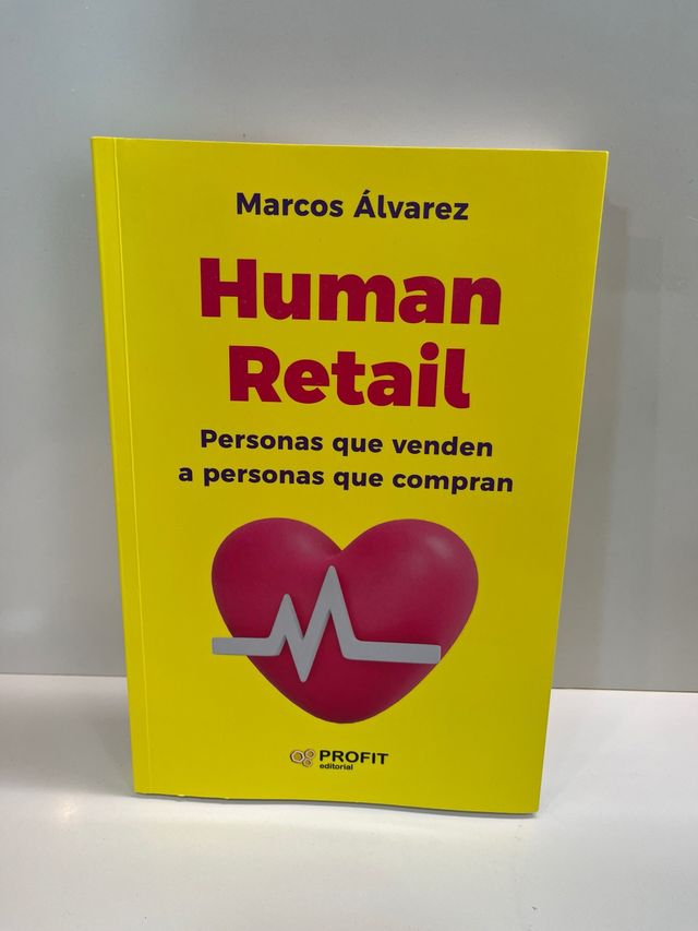 Human Retail: Personas que venden a personas qu...