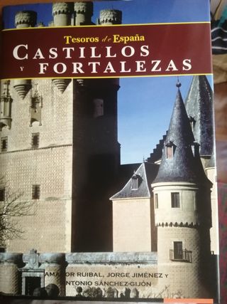 Castillos y fortalezas de España.