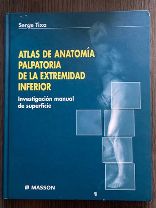 Atlas de anatomía palpatoria de la extremidad infe