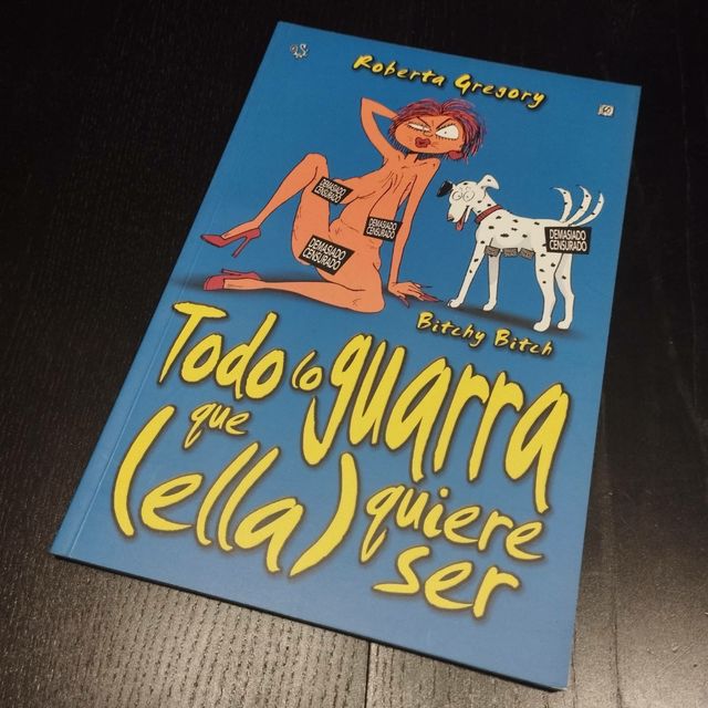 Todo lo guarra que (ella) quiere ser.