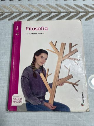 FILOSOFIA SERIE REFLEXIONA 4 ESO SABER HACER