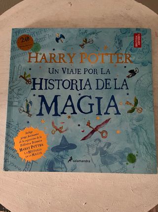 Harry Potter: Un viaje por la historia de la ma...