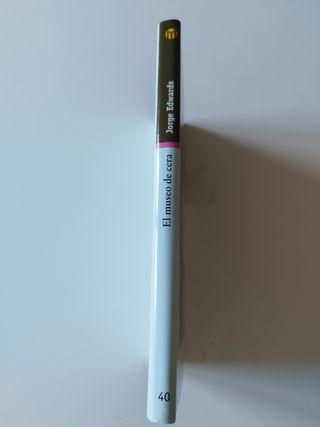 El museo de cera. Jorge Edwards