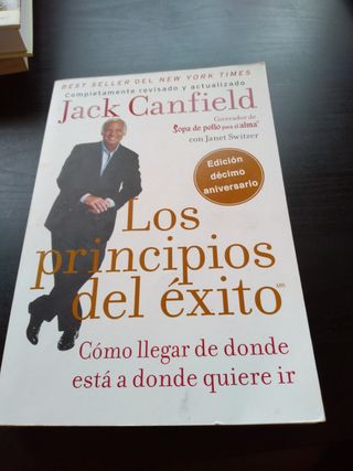 principios del éxito: Cómo llegar de donde está...