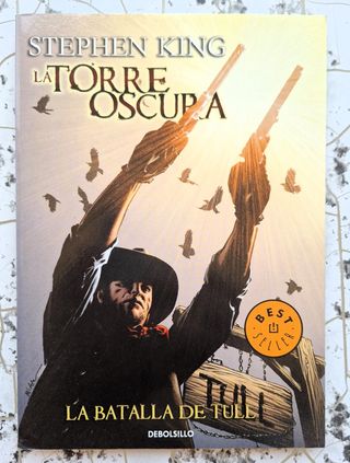 LA TORRE OSCURA: LA BATALLA DE TULL (DeBolsillo)
