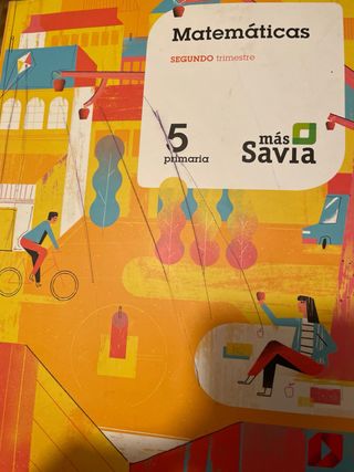 Matemáticas. 5 Primaria. Más Savia. SM