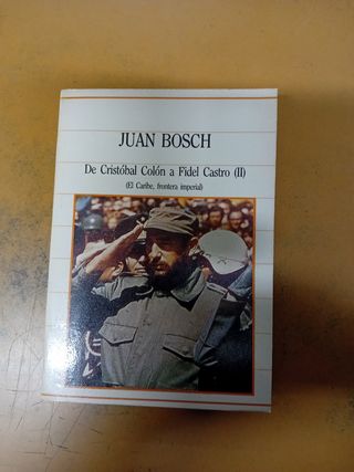 De Cristóbal Colón a Fidel Castro