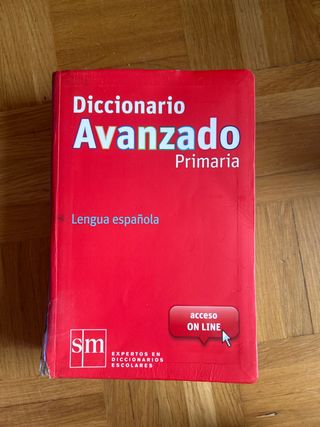 Diccionario Avanzado Primaria. Lengua española 