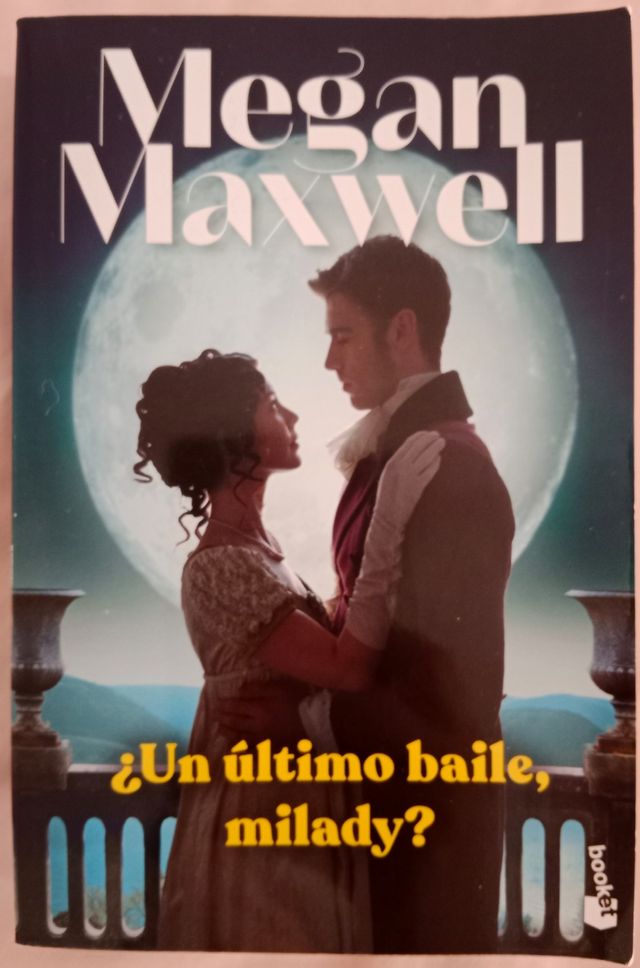 Megan Maxwell - ¿Un último baile milady?