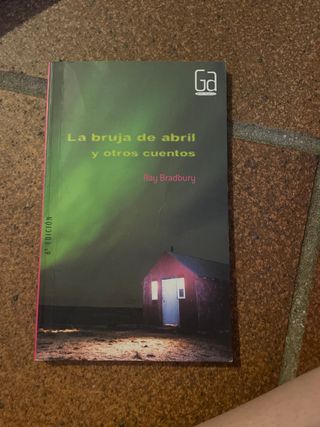 La bruja de abril y otros cuentos (Gran Angular...