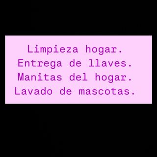 Servicios hogar: Limpieza, llaves, mascotas