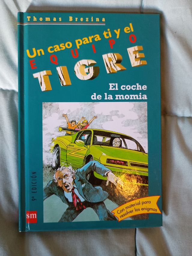 El coche de la momia (Equipo Tigre) (Spanish Ed...