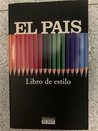 LIBRO DE ESTILO EL PAIS (Spanish Edition)