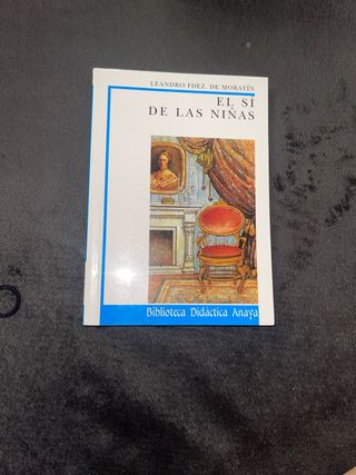 El Sí de las Niñas (Biblioteca Didactica Anaya)...