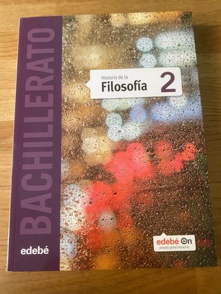 HISTORIA DE LA FILOSOFIA Edebé 2 bachillerato 