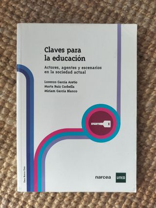 Claves para la educación: Actores, agentes y es...