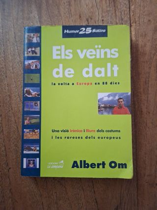 Els veïns de dalt 
Humor i sàtira
Albert Om