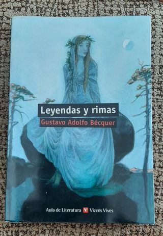 Leyendas y rimas / Legends and Rhymes (Literatu...